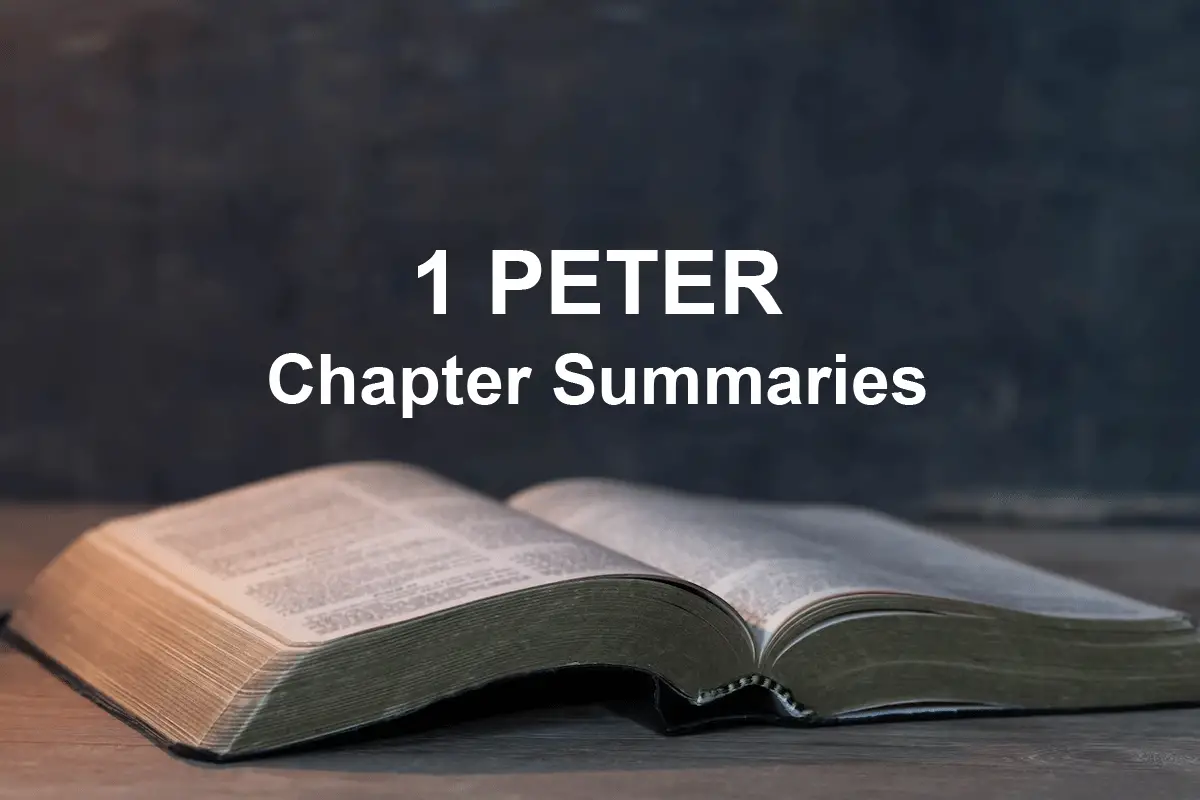 1 Peter Chapter Summaries 1 5 