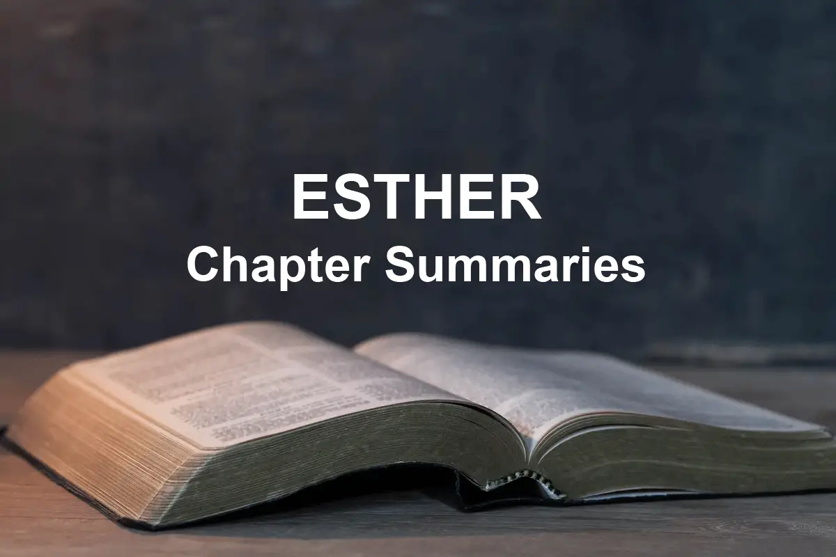 Esther Chapter Summaries (1-10)